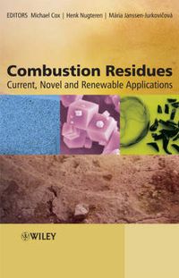 Cover image for Combustion Residues: Current, Novel and Renewable Applications