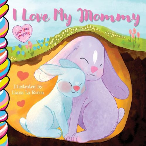 Cover image for I Love My Mommy 7x7