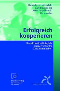 Cover image for Erfolgreich kooperieren: Best-Practice-Beispiele ausgezeichneter Zusammenarbeit