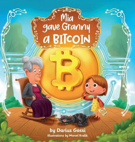 Cover image for Mia gave Granny a Bitcoin