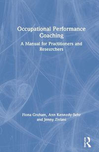 Cover image for Occupational Performance Coaching: A Manual for Practitioners and Researchers