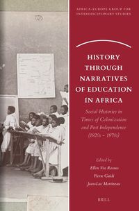 Cover image for History through Narratives of Education in Africa