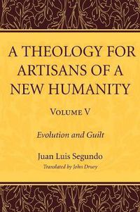 Cover image for A Theology for Artisans of a New Humanity, Volume 5