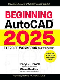 Cover image for Beginning Autocad(r) 2025 Exercise Workbook