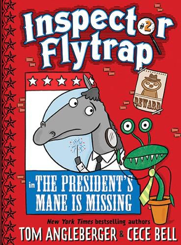 Cover image for Inspector Flytrap in the President's Mane is Missing