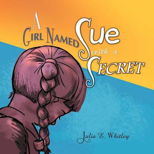 Cover image for A Girl Named Sue with a Secret