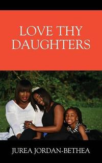 Cover image for Love Thy Daughters