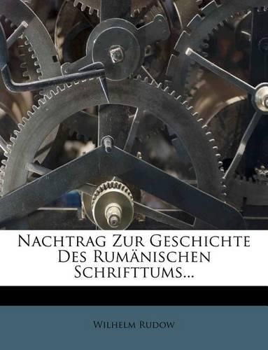 Cover image for Nachtrag Zur Geschichte Des Rum Nischen Schrifttums...