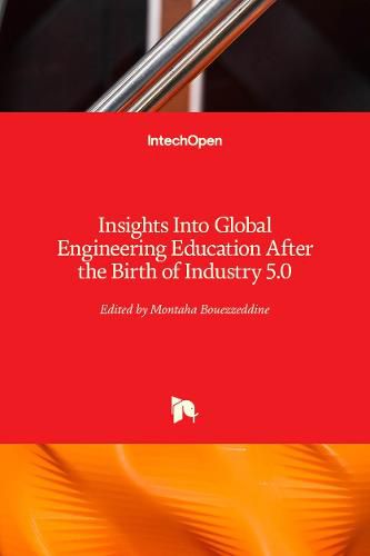 Cover image for Insights Into Global Engineering Education After the Birth of Industry 5.0