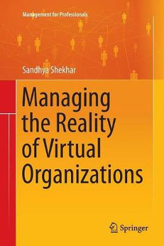 Cover image for Managing the Reality of Virtual Organizations