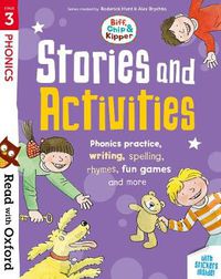 Cover image for Read with Oxford: Stage 3: Biff, Chip and Kipper: Stories and Activities: Phonic practice, writing, spelling, rhymes, fun games and more