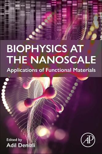 Cover image for Biophysics at the Nanoscale