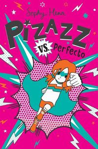 Cover image for Pizazz vs. Perfecto: Volume 3