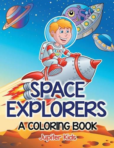 Cover image for Space Explorers (A Coloring Book)