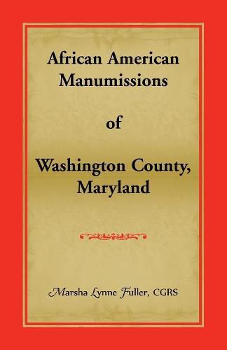 Cover image for African American Manumissions of Washington County, Maryland