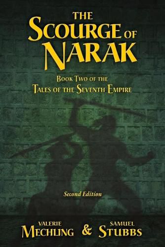 Cover image for The Scourge of Narak: Book Two of the Tales of the Seventh Empire