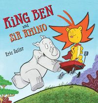 Cover image for King Ben and Sir Rhino