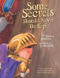 Cover image for Some Secrets Should Never Be Kept