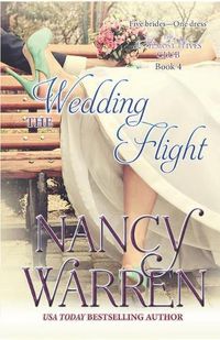 Cover image for The Wedding Flight: The Almost Wives Club Book 4