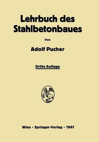 Cover image for Lehrbuch des Stahlbetonbaues: Grundlagen und Anwendungen im Hoch- und Bruckenbau