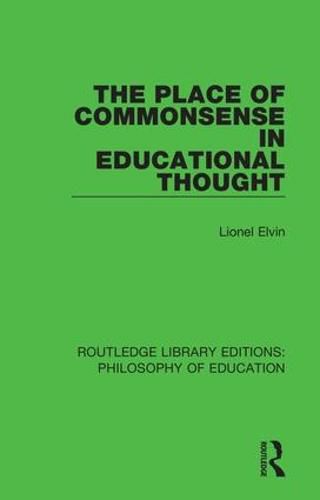 Cover image for The Place of Commonsense in Educational Thought
