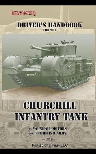 Cover image for Driver's Handbook for the Churchill Infantry Tank