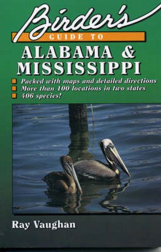 Cover image for Birder's Guide to Alabama and Mississippi