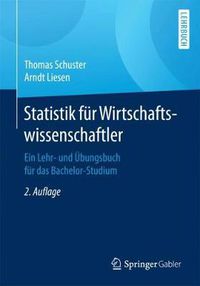 Cover image for Statistik fur Wirtschaftswissenschaftler: Ein Lehr- und UEbungsbuch fur das Bachelor-Studium