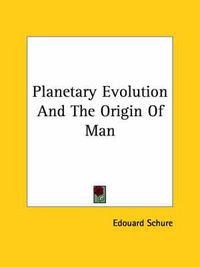 Cover image for Planetary Evolution and the Origin of Man