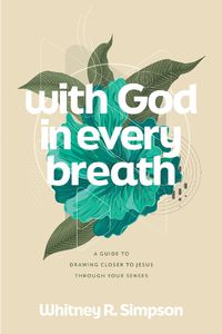 Cover image for With God in Every Breath