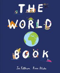 Cover image for The World Book: Explore the Facts, STATS and Flags of Every Country