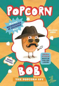 Cover image for Popcorn Bob 2: The Popcorn Spy