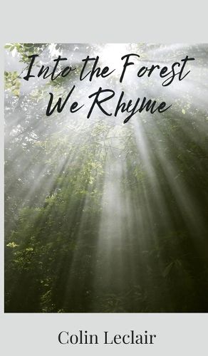 Cover image for Into the Forest We Rhyme