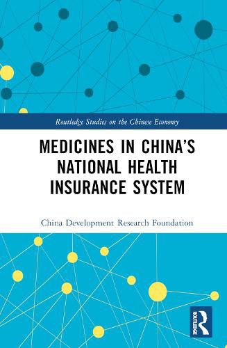 Cover image for Medicines in China's National Health Insurance System