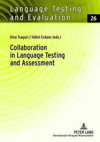 Cover image for Collaboration in Language Testing and Assessment