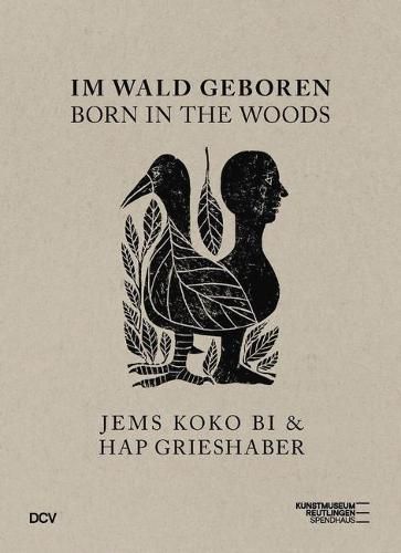 Cover image for Born in the Woods - Jems Koko Bi & HAP Grieshaber