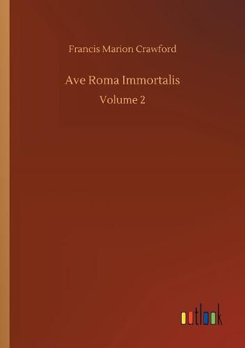 Ave Roma Immortalis