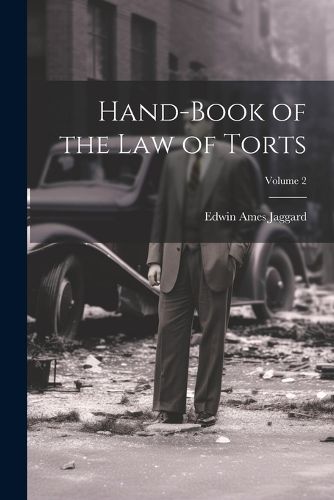 Cover image for Hand-Book of the Law of Torts; Volume 2