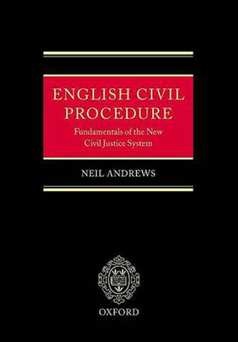 Cover image for English Civil Procedure: Fundamentals of the New Civil Justice System