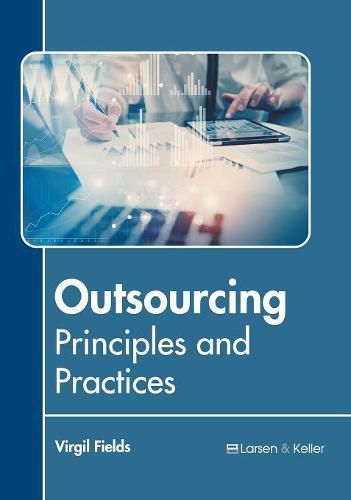 Cover image for Outsourcing: Principles and Practices