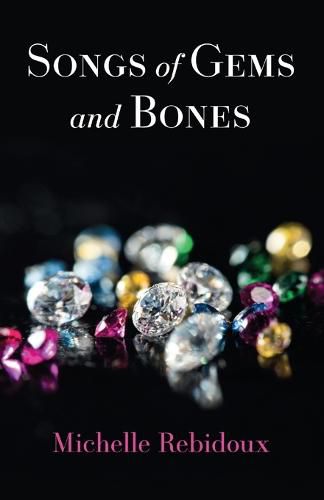 Cover image for Songs of Gems and Bones