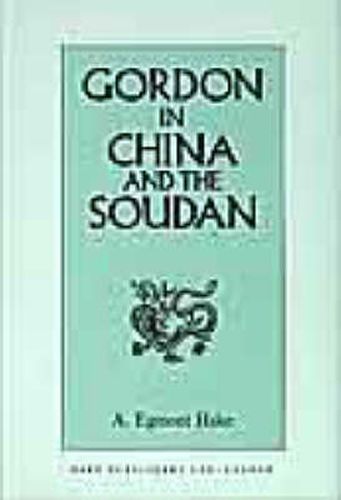 Cover image for Gordon in China and the Soudan