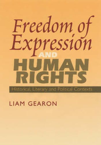 Cover image for Freedom of Expression and Human Rights: Historical, Literary and Political Contexts
