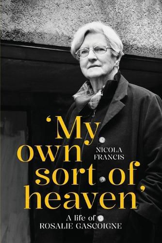 'My own sort of heaven'