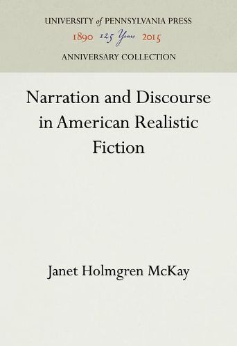 Cover image for Narration and Discourse in American Realistic Fiction