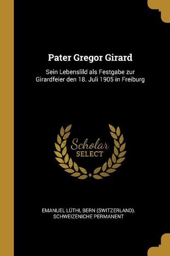 Cover image for Pater Gregor Girard