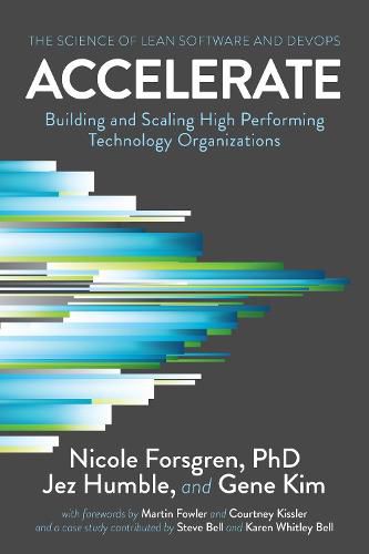 Cover image for Accelerate: The Science of Lean Software and Devops: Building and Scaling High Performing Technology Organizations