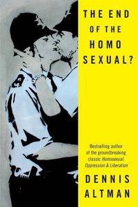 Cover image for The End of the Homo Sexual?