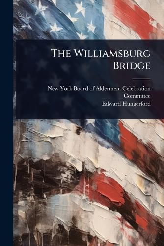 Cover image for The Williamsburg Bridge