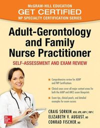 Cover image for Adult-Gerontology and Family Nurse Practitioner: Self-Assessment and Exam Review